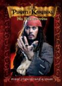 Kniha: Piráti z Karibiku Na konci světa. - Podle stejnojménného filmu