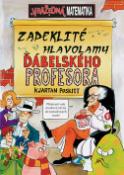 Kniha: Zapeklité hlavolamy ďábelského profesora - speciál - Kjartan Poskitt