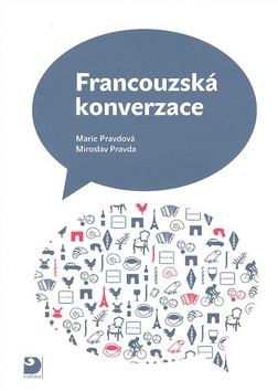 Kniha: Francouzská konverzace 1 - Marie Pravdová, Miroslav Pravda