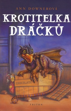 Kniha: Krotitelka dráčků - Ann Downerová