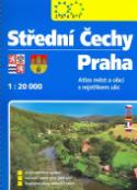 Kniha: Střední Čechy, Praha - Atlas měst a obcí 1:20 000