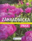 Kniha: Záhradnícka prax - krok za krokom k zelenému raju - Wolfgang Hensel