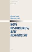 Kniha: Nový historismus / New Historicism - Jonathan Bolton