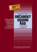 Kniha: Občanský soudní řád s vysvětlivkami a judikaturou - 3. aktualizované vydání podle stavu k 1.1.2007 - Alena Winterová