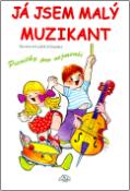 Kniha: Já jsem malý muzikant - Písničky pro nejmenší - Luděk Schneider