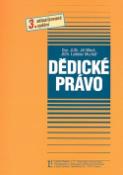 Kniha: Dědické právo - 3. aktualizované vydání - Jiří Mikeš, Ladislav Muzikář