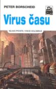 Kniha: Virus času - Peter Borscheid