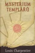 Kniha: Mysterium templářů - Louis Charpentier