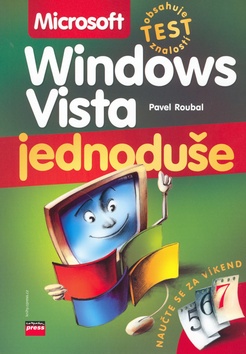 Kniha: Microsoft Windows Vista - jednoduše - Pavel Roubal