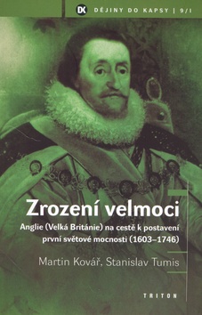 Kniha: Zrození velmoci - Martin Kovář, Stanislav Tumis