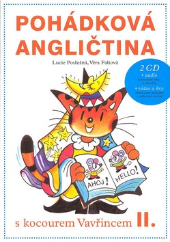 Kniha: Pohádková angličtina + 2CD - s kocourem Vavřincem II. - Lucie Poslušná, Věra Faltova