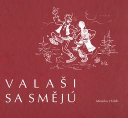 Kniha: Valaši sa smějú - Miroslav Holub