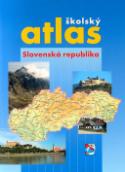 Kniha: Školský atlas - Slovenská republika - Kolektív