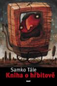 Kniha: Kniha o hřbitově - slovenský bestseller - Samko Tále
