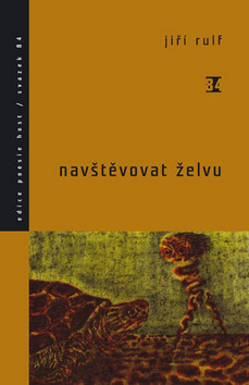 Kniha: Navštěvovat želvu - svazek 84 - Jiří Rulf