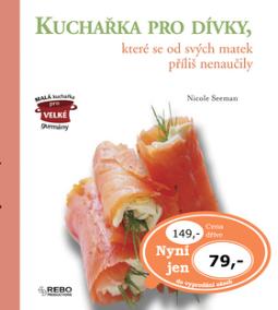 Kniha: Kuchařka pro dívky, které se od svých matek příliš nenaučily - Nicole Seeman