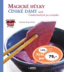Kniha: Magické hůlky čínské dámy - aneb Čínská kuchyně po evropsku - Gabrielle Keng-Peralta