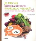 Kniha: Je pro vás exotická kuchyně španělskou vesnicí? - aneb jak si ve španělské restauraci nepřipadat jako hlupák - Dominique Lesbros