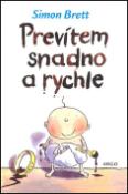 Kniha: Prevítem snadno a rychle - Simon Brett