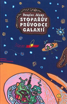 Kniha: Stopařův průvodce Galaxií 1 - Douglas Adams