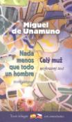 Kniha: Celý muž, Nada menos que todo un hombre - nezkrácený text - Miguel de Unamuno