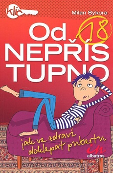 Kniha: Od 18 nepřístupno - Lukáš Urbánek, Milan Sýkora