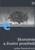Kniha: Ekonomie a životní prostředí - Lenka Čamrová