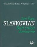 Kniha: Daň srdca domovine - Ján Slavkovian Švec
