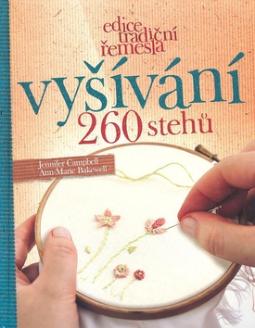 Kniha: Vyšívání - 260 stehů - Jennifer Campbell, Ann-Marie Bakewell