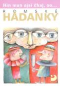 Kniha: Romské hádanky - Hin man ajsi čhaj, so ... - Milena Hübschmannová