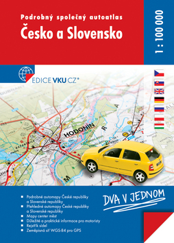 Kniha: Podrobný společný autoatlas Česko a Slovensko - 1 : 100 000 Dva v jednom