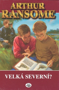 Kniha: Velká severní? - Velká řada - Arthur Ransome