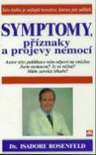 Kniha: Symptomy, příznaky a projevy nemocí - Isadore Rosenfeld