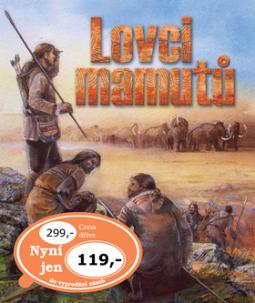 Kniha: Lovci mamutů - Petr Šída