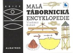 Kniha: Malá tábornická encyklopedie - Vladimír Kubeš