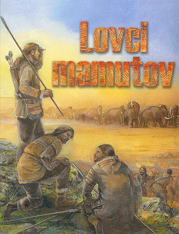 Kniha: Lovci mamutov - Petr Šída