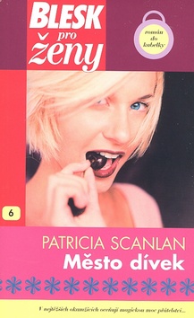 Kniha: Město dívek - Patricia Scanlan