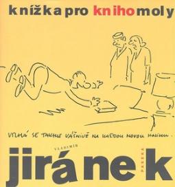 Kniha: Knížka pro knihomoly - Vladimír Jiránek
