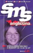 Kniha: SMS angličtina - Rychlá pomoc pro žáky a studenty od 12 do 16 let - neuvedené