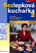 Kniha: Bezlepková kuchařka 2 - Iva Bušinová