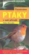Kniha: Poznáváme ptáky v naší přírodě - Miniprůvodce přírodou - Volker Dierschke