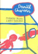 Kniha: Čtyřnohá vrána a nové taškařice - Daniil Charms