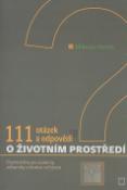 Kniha: 111 otázek a odpovědí o životním prostředí - Miloslav Herčík