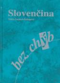 Kniha: Slovenčina bez chýb - Mária Ivanová-Šalingová