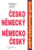 Kniha: Česko německý německo český slovník ekonomických pojmů - Vladimír Lapka