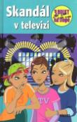 Kniha: Skandál v televizi - 3 holky na stopě - Maja von Vogel