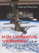 Kniha: Kolumbové vesmíru 2. díl - Souboj o stanice - Karel Pacner