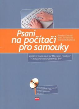 Kniha: Psaní na počítači pro samouky + CD - Jaroslav Zaviačič