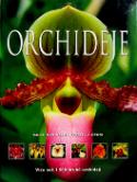 Kniha: Orchideje - Více než 1 500 druhů orchidejí - Ned Nash, Isobyl la Croix