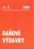 Kniha: Daňové a nedaňové výdavky 2008 - Dušan Dobšovič